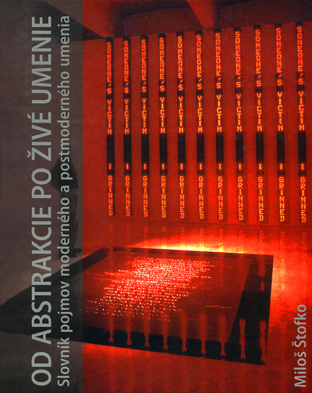 Od abstrakcie po živé umenie