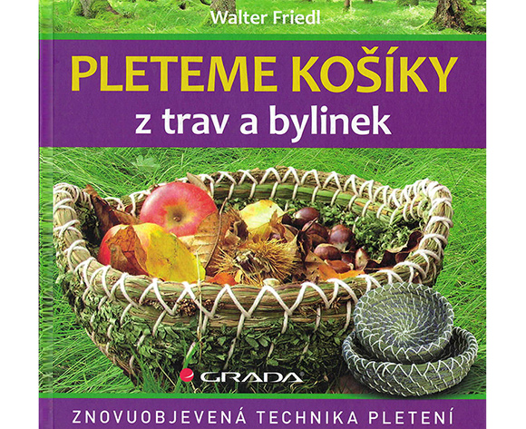 Pleteme košíky z trav a bylinek