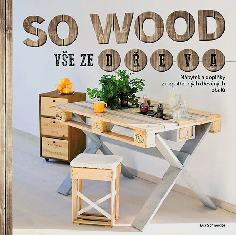 So Wood - Vše ze dřeva