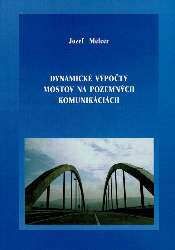 Dynamické výpočty mostov na pozemných komunikáciách