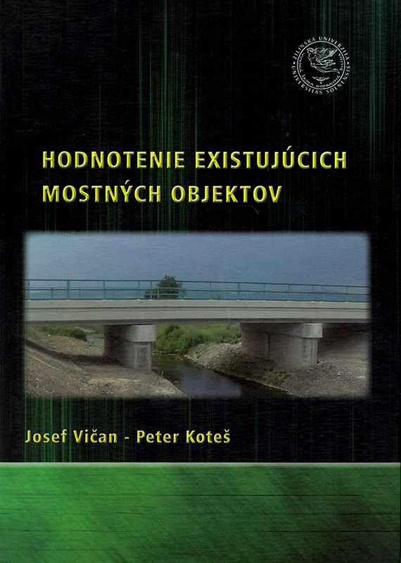 Hodnotenie existujúcich mostných objektov