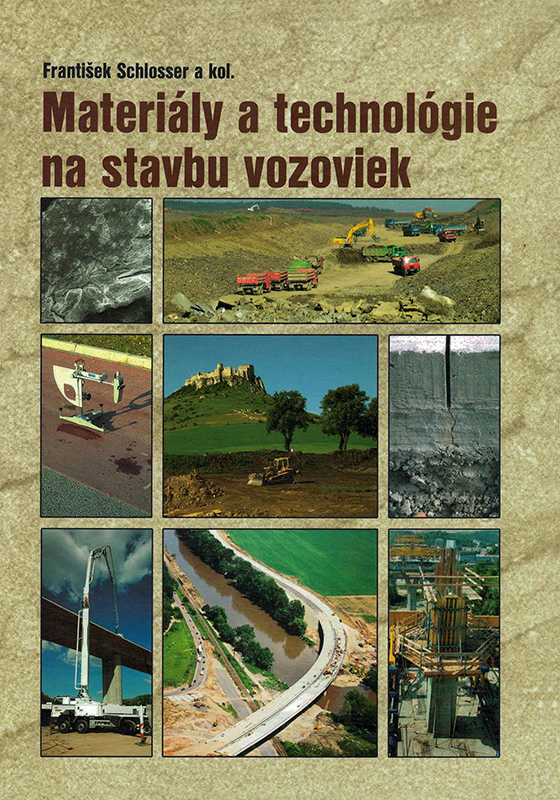Materiály a technológie na stavbu vozoviek