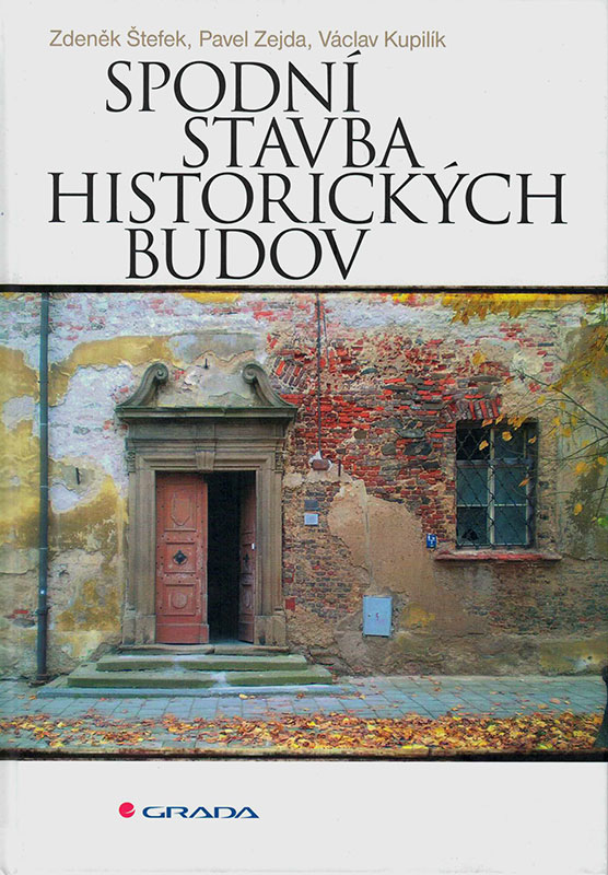 Spodní stavba historických budov