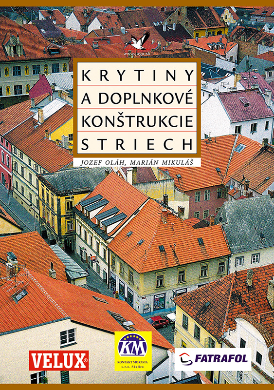 Krytiny a doplnkové konštrukcie striech