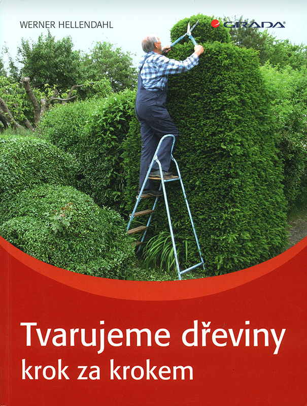 Tvarujeme dřeviny