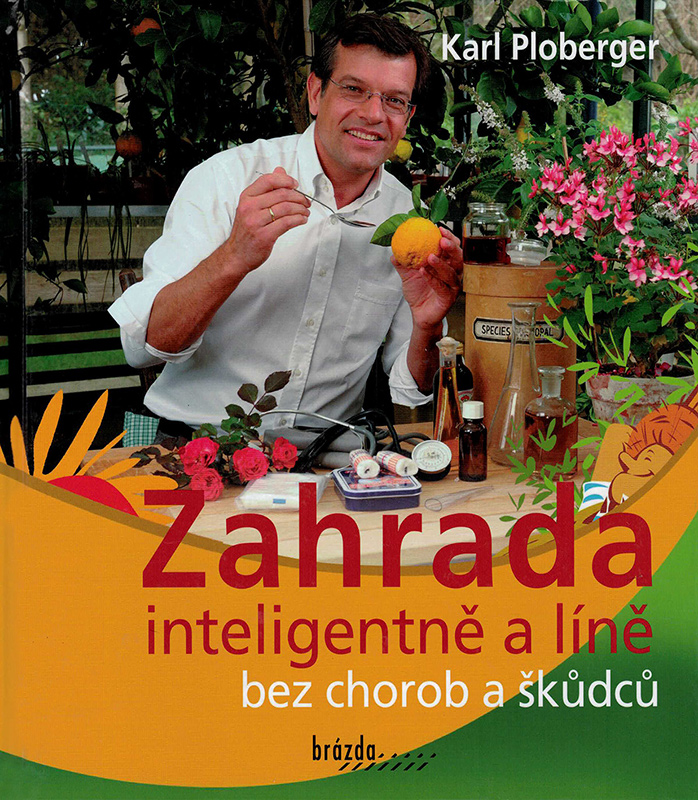 Zahrada inteligentně a líně bez chorob a škůdců