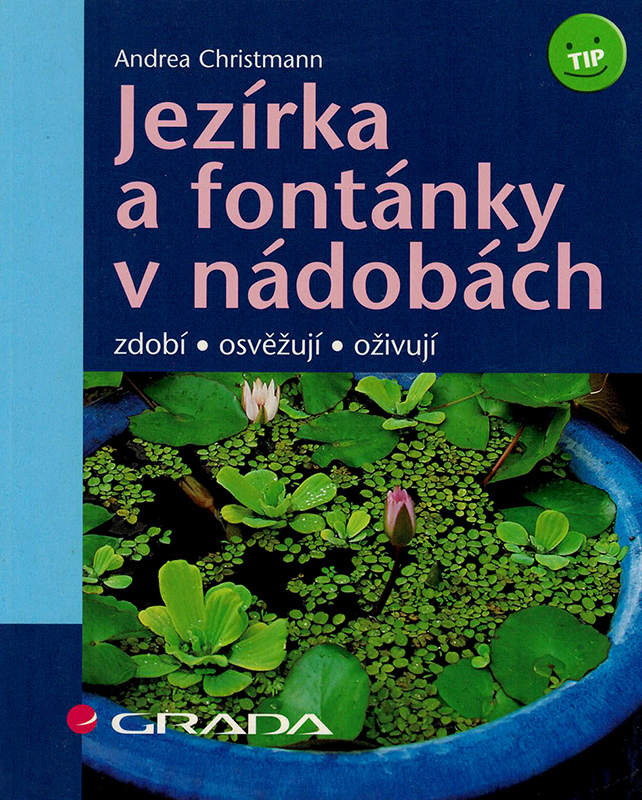 Jezírka a fontánky v nádobách