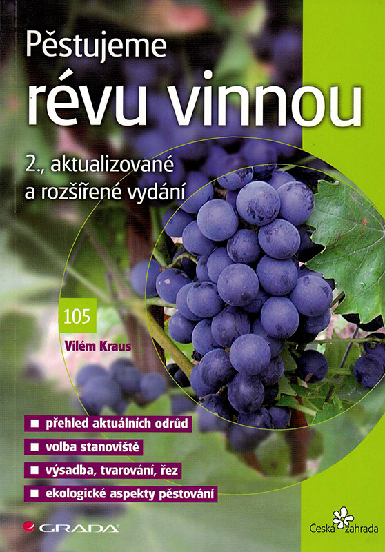 Pěstujeme révu vinnou