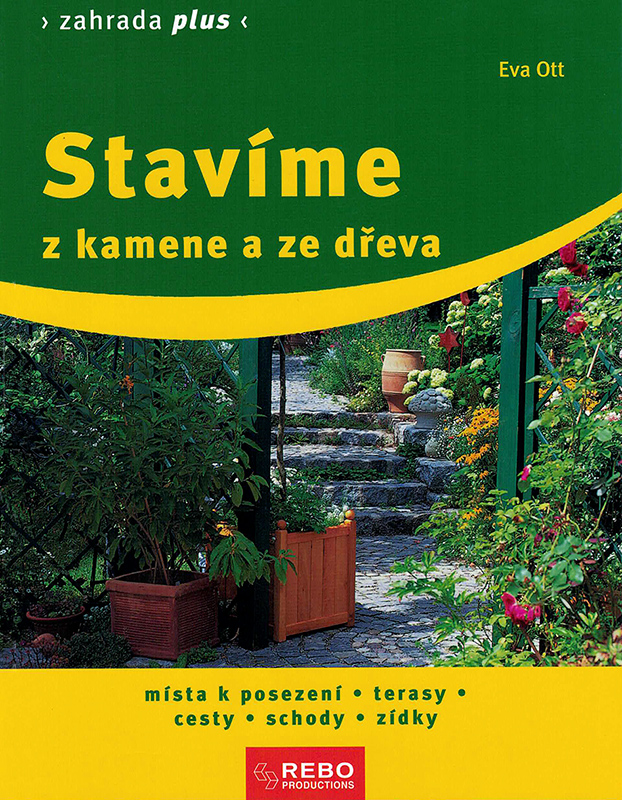 Stavíme z kamene a ze dřeva