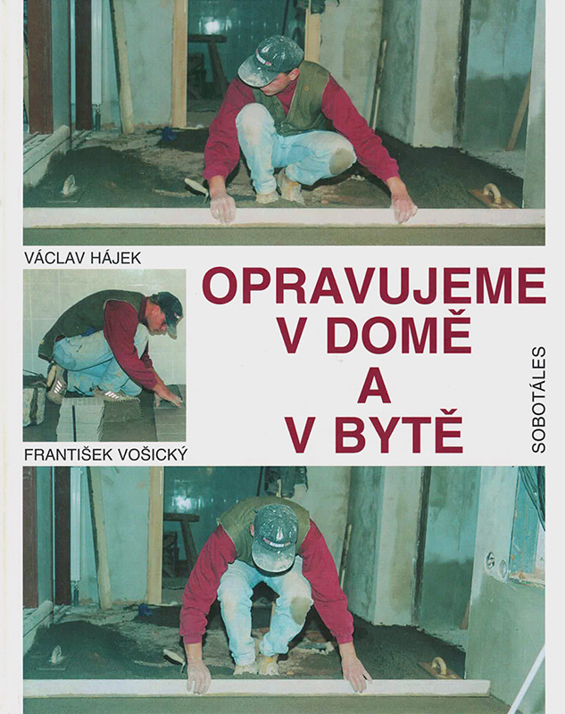 Opravujeme v domě a v bytě